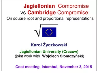 Karol yczkowski Jagiellonian University (Cracow) (joint work with Wojciech Somczyski )  Cost