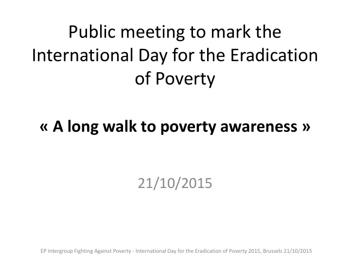 a long walk to poverty awareness 21 10 2015 ep intergroup