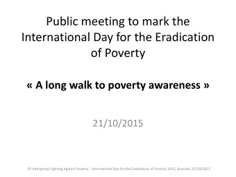 A long walk to poverty awareness   21/10/2015  EP Intergroup Fighting Against Poverty -