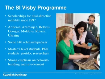 The SI Visby Programme  Scholarships for dual-direction  mobility since 1997  Armenia,