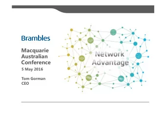 Macquarie  Australian  Conference  5 May 2016  Tom Gorman  CEO  On track to deliver  Third-quarter