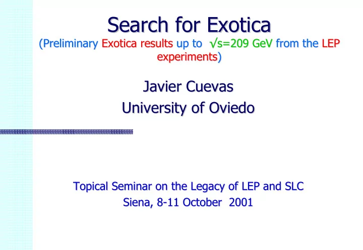 search for exotica search for exotica