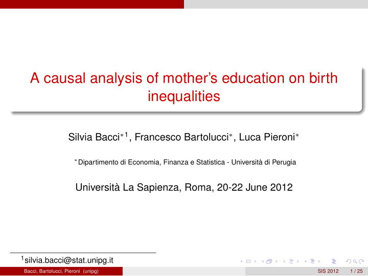 a causal analysis of mother s education on birth