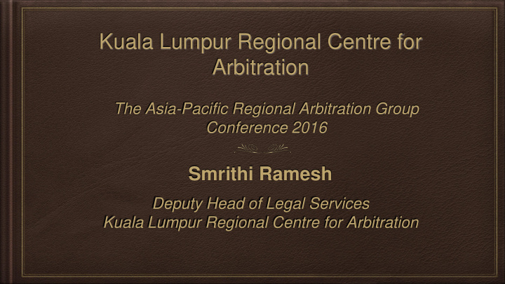 kuala lumpur regional centre for arbitration