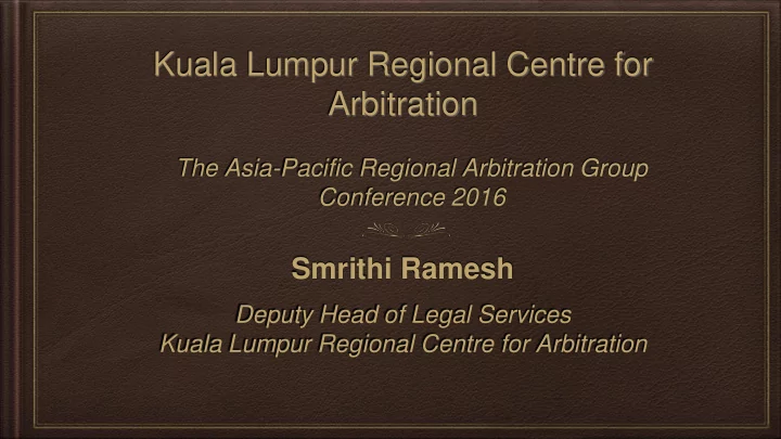 kuala lumpur regional centre for arbitration