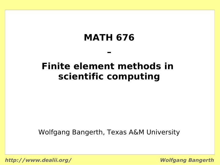 math 676 finite element methods in scientific computing