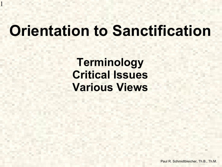 orientation to sanctification