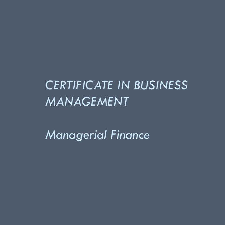 certificate in business management managerial finance