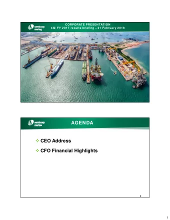 AGENDA  CEO Address  CFO Financial Highlights  2  1  CEO ADDRESS  CEO ADDRESS  Macro