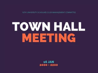 TOWN HALL  MEETING  16 JAN  2000 - 2200  AGENDA  CONSTITUTIONAL AMENDMENT  CHEAH WENJIE (PRESIDENT)