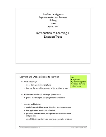 Complex learning example: curve fitting t = sin(2  x ) + noise t n  t  1 y ( x n , w )  0  1