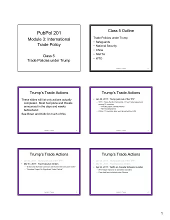 PubPol 201  Trade Policies under Trump  Module 3: International   Safeguards  Trade Policy