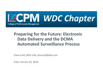 Preparing for the Future: Electronic  Data Delivery and the DCMA  Automated Surveillance Process