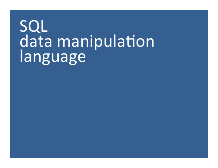 sql data manipula on language sql data manipulation