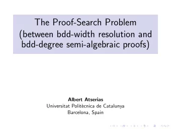 The Proof-Search Problem  (between bdd-width resolution and  bdd-degree semi-algebraic proofs)