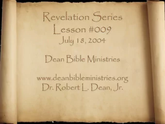 Revelation Series  Lesson #009  July 18, 2004  Dean Bible Ministries  www.deanbibleministries.org