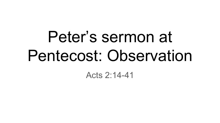 peter s sermon at pentecost observation