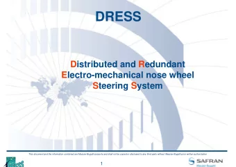 DRESS  Distributed and Redundant  Electro-mechanical nose wheel  Steering System  This document and