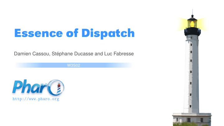 essence of dispatch