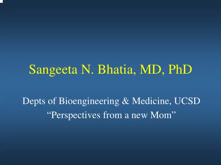 sangeeta n bhatia md phd