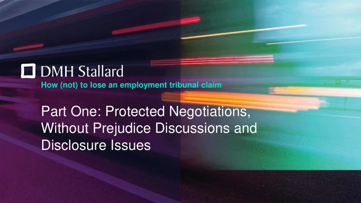 without prejudice discussions and