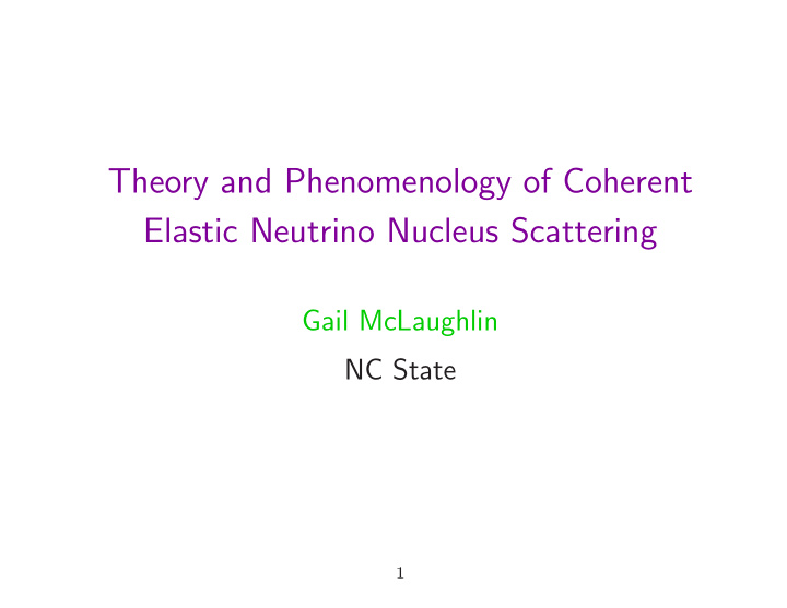 theory and phenomenology of coherent elastic neutrino