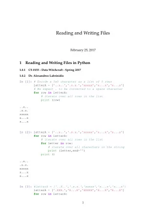 Reading and Writing Files  February 25, 2017  1  Reading and Writing Files in Python  1.0.1  CS