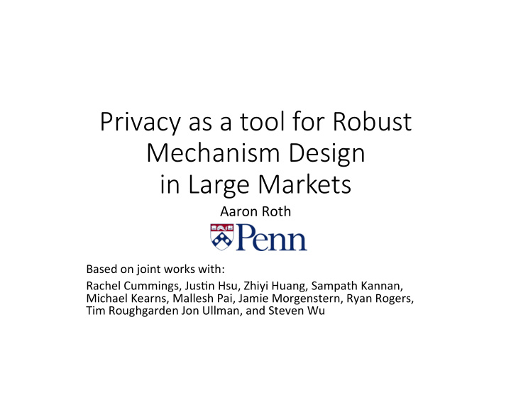 privacy as a tool for robust mechanism design in large