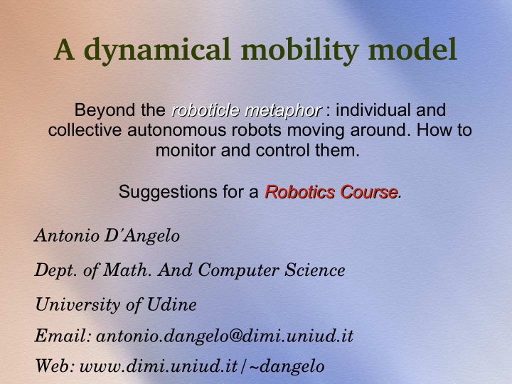 a dynamical mobility model
