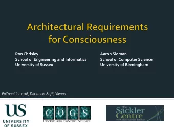 Ron  Chrisley    Aaron  Sloman    School  of  Engineering  and  Informatics