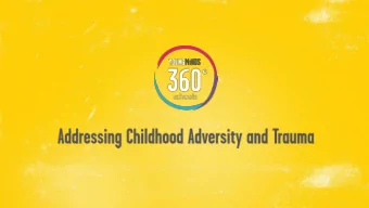 52%  re-traumatising and stigmatising children. Ensure that staff  CEs  have the right skills and