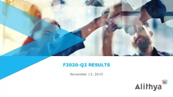 F2020-Q2 RESULTS  November 13, 2019  FORWARD LOOKING STATEMENT  This presentation contains