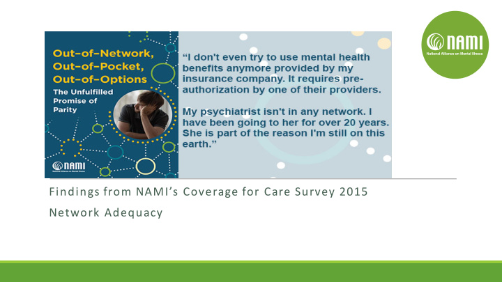 findings from nami s coverage for care survey 2015