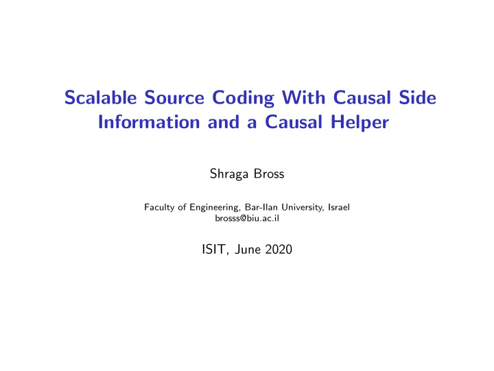 scalable source coding with causal side information and a