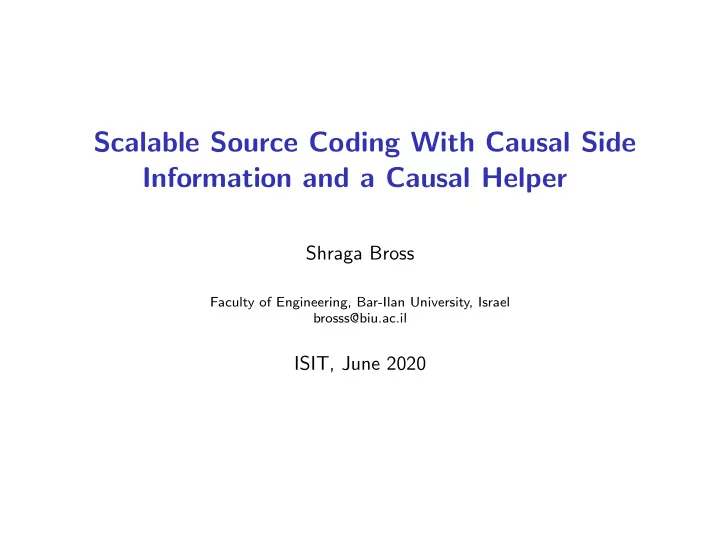 scalable source coding with causal side information and a