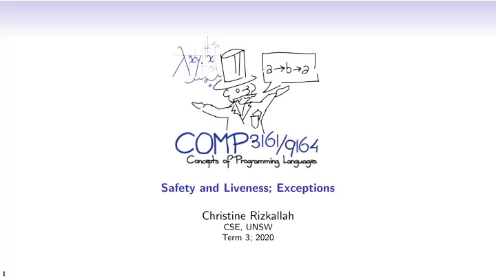 safety and liveness exceptions christine rizkallah