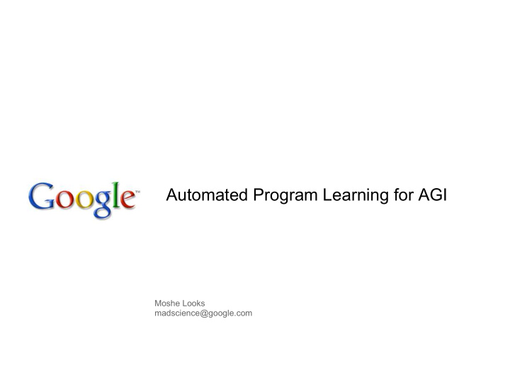 automated program learning for agi