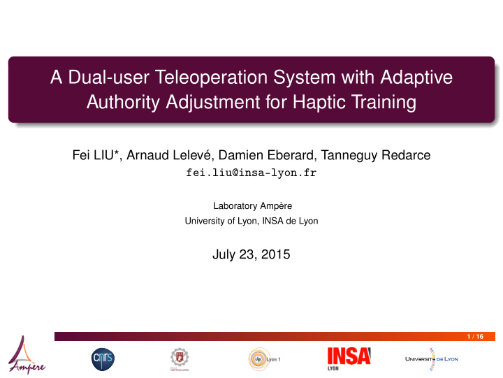 a dual user teleoperation system with adaptive authority