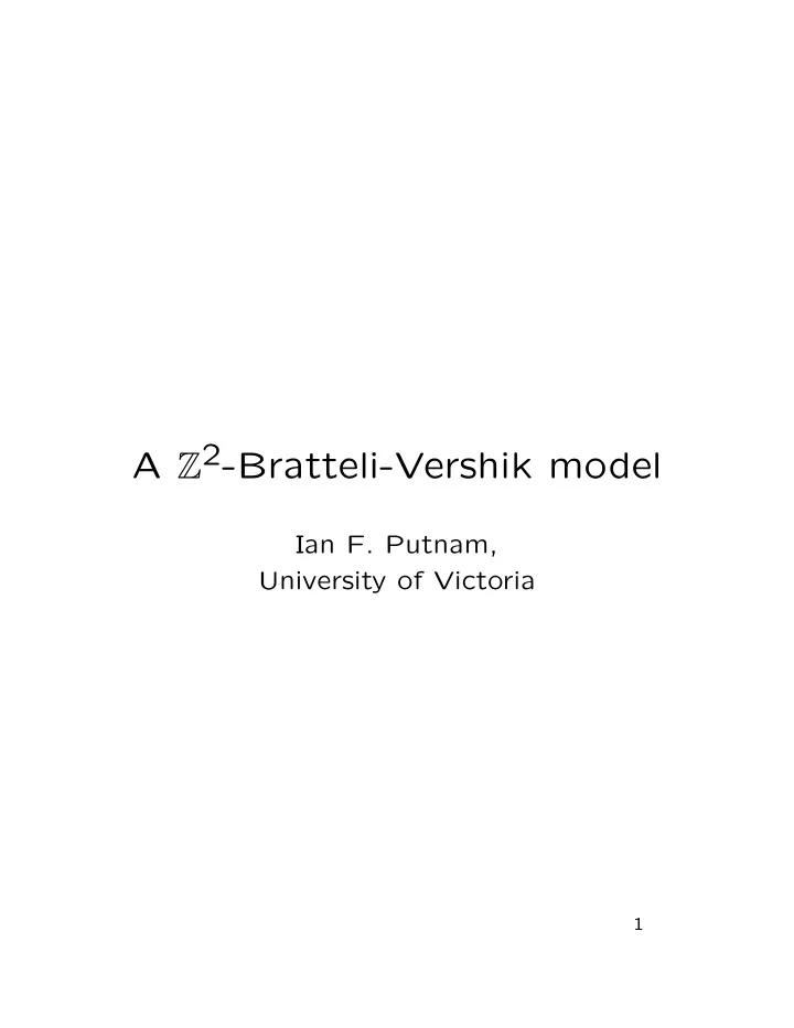 a z 2 bratteli vershik model