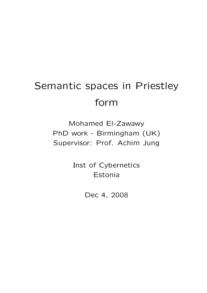 semantic spaces in priestley form