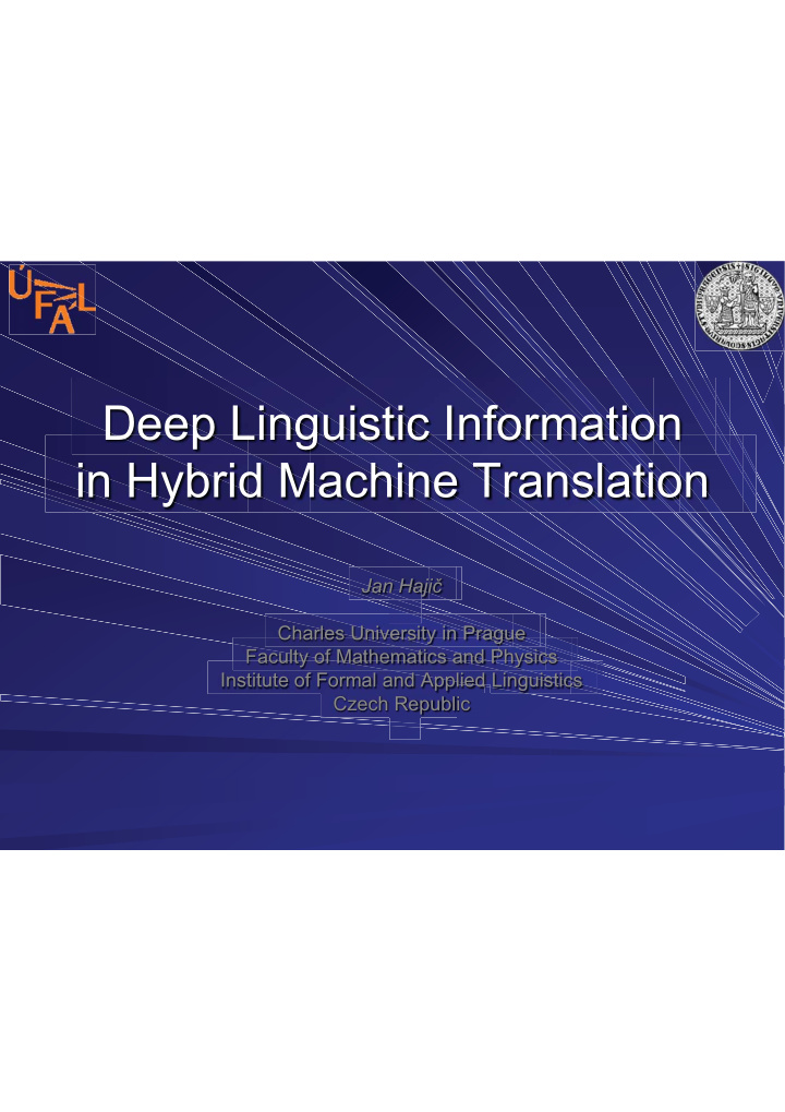 deep linguistic information in hybrid machine translation