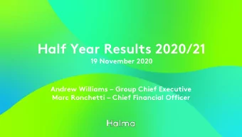 Half Year Results 2020/21  19 November 2020  Andrew Williams  Group Chief Executive  Marc