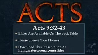 Acts 9:32-43  Bibles Are Available On The Back Table  Please Silence Your Phones Download This
