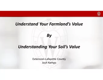 Understand Your Farmland  s Value  By Understanding Your Soil  s Value  Extension-Lafayette
