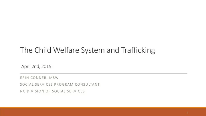 the child welfare system and trafficking