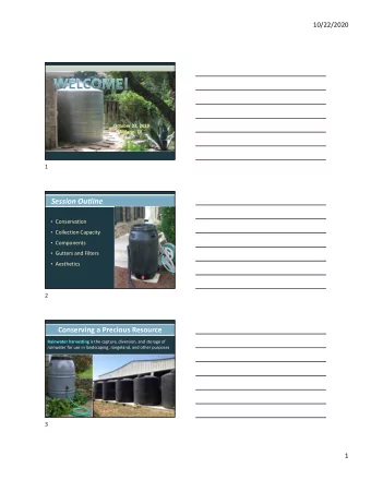 Session Outline  Conservation  Collection Capacity  Components  Gutters and Filters