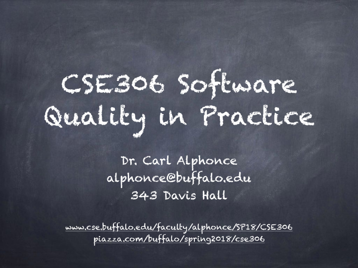 cse306 software quality in practice