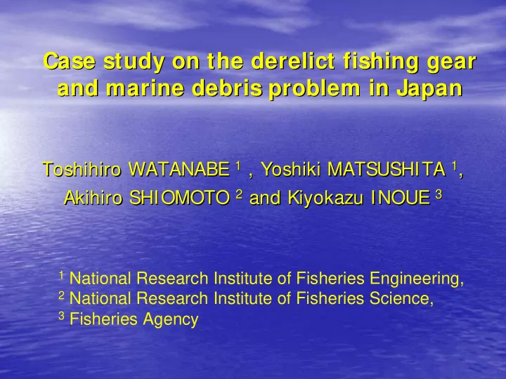 case study on the derelict fishing gear case study on the