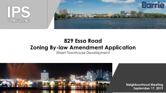 829 Essa Road  Zoning By-law Amendment Application  Street Townhouse Development  Neighbourhood