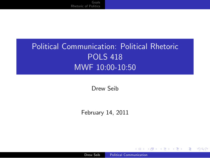 political communication political rhetoric pols 418 mwf